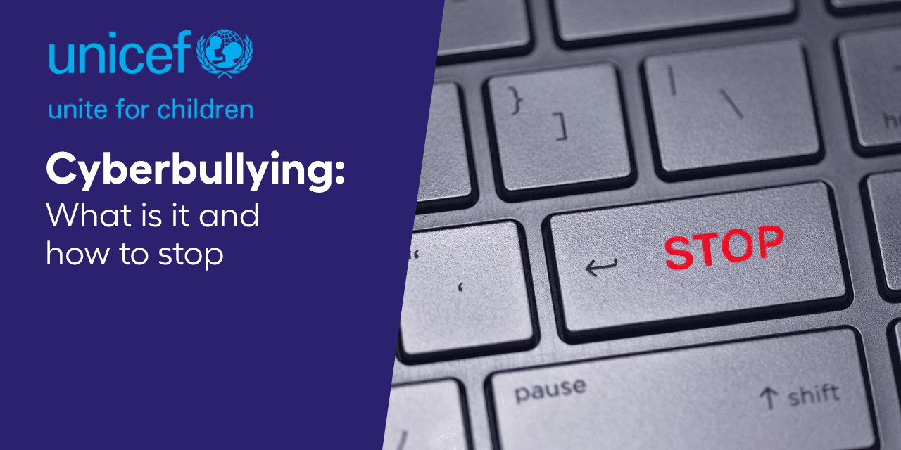 Cyberbullying: What is it and how to stop it 